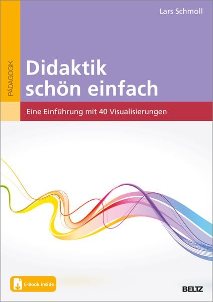 Didaktik schön einfach, Set von Lars Schmoll, Beltz Verlagsgruppe GmbH & Co. KG, 978-3-407-63302-6