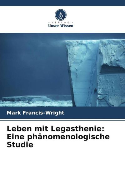 Leben mit Legasthenie: Eine phänomenologische Studie, Taschenbuch von Mark Francis-Wright, Verlag Unser Wissen, 9786206577287