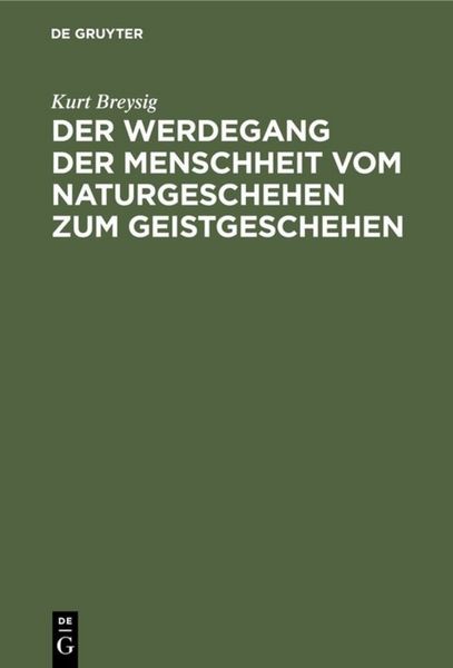 Produktbild: Der Werdegang der Menschheit vom Naturgeschehen zum Geistgeschehen