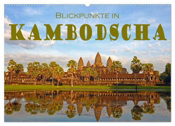 Produktbild: Blickpunkte in Kambodscha (Wandkalender 2026 DIN A2 quer), CALVENDO Monatskalender