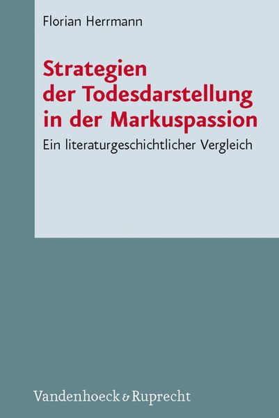 Produktbild: Strategien der Todesdarstellung in der Markuspassion