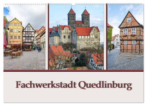 Produktbild: Fachwerkstadt Quedlinburg (Wandkalender 2026 DIN A2 quer), CALVENDO Monatskalender