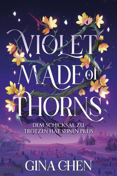 Produktbild: Violet Made of Thorns &ndash; Dem Schicksal zu trotzen hat seinen Preis