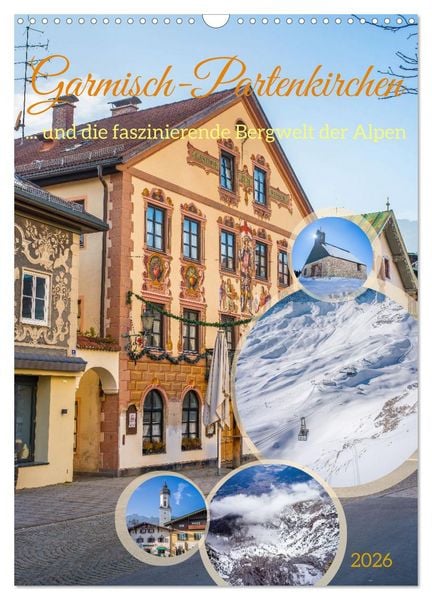 Produktbild: Garmisch-Partenkirchen und die faszinierende Bergwelt der Alpen (Wandkalender 2026 DIN A3 hoch), CALVENDO Monatskalender
