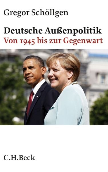 Deutsche Außenpolitik, Taschenbuch von Gregor Schöllgen, C.H. Beck, 9783406654480