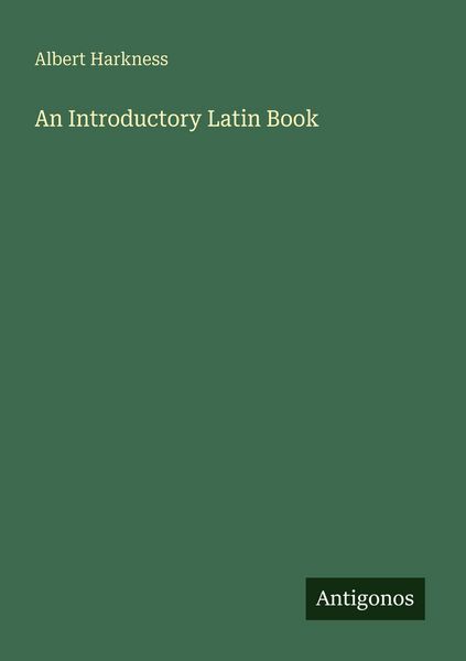 Produktbild: An Introductory Latin Book