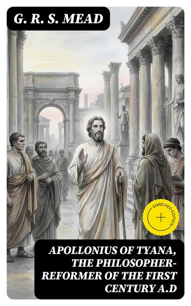 Produktbild: Apollonius of Tyana, the Philosopher-Reformer of the First Century A.D