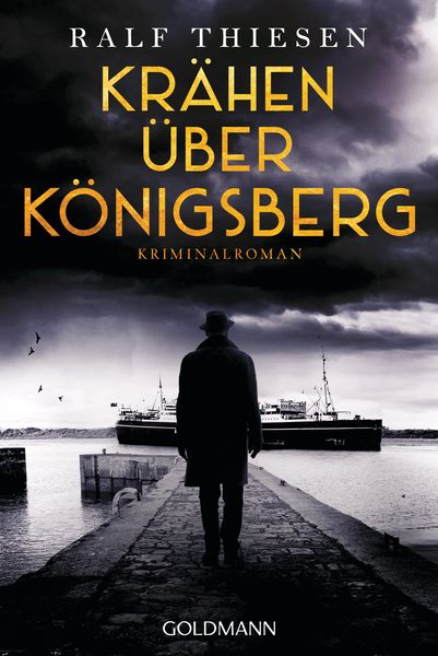 Krähen über Königsberg, Taschenbuch von Ralf Thiesen, Goldmann