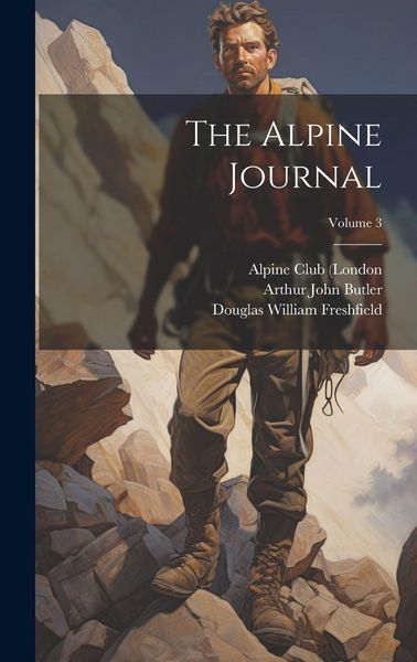 Produktbild: The Alpine Journal; Volume 3