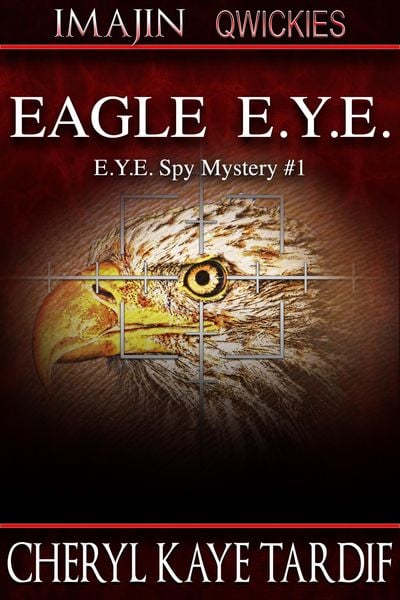 Produktbild: Eagle E.Y.E. (E.Y.E. Spy Mystery, #2)