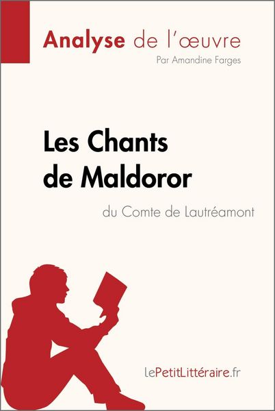 Produktbild: Les Chants de Maldoror du Comte de Lautr&eacute;amont (Analyse de l'oeuvre)