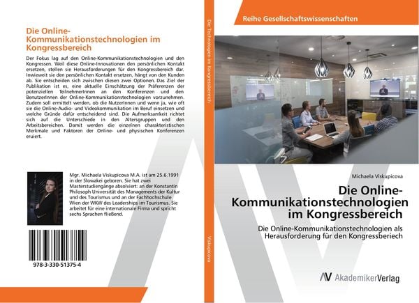 Die Online-Kommunikationstechnologien im Kongressbereich, Taschenbuch von Michaela Viskupicova, AV Akademikerverlag, 9783330513754
