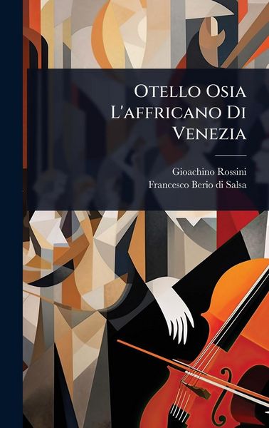 Produktbild: Otello Osia L'affricano Di Venezia