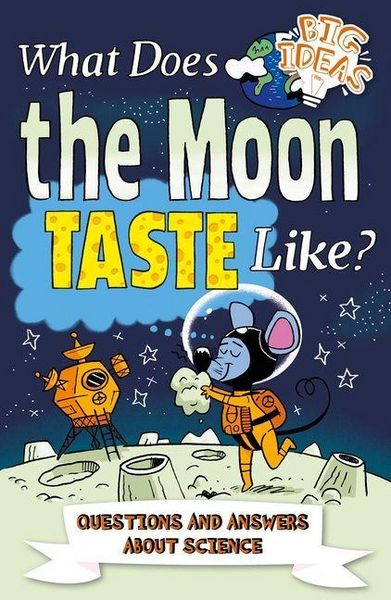 Produktbild: What Does the Moon Taste Like?