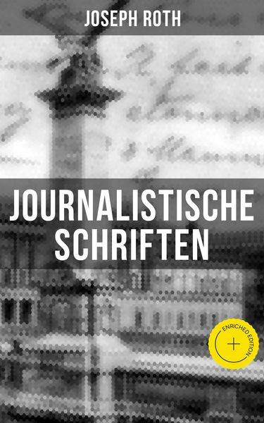 Produktbild: Journalistische Schriften von Joseph Roth