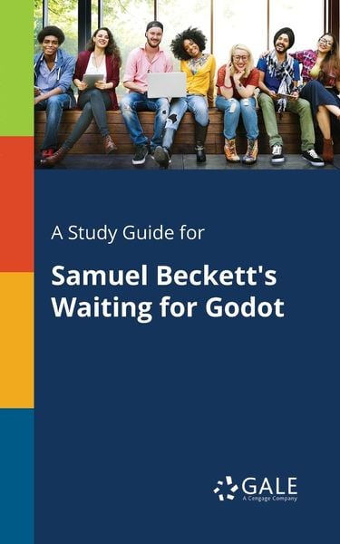 A Study Guide for Samuel Beckett's Waiting for Godot