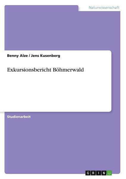 Produktbild: Exkursionsbericht B&ouml;hmerwald