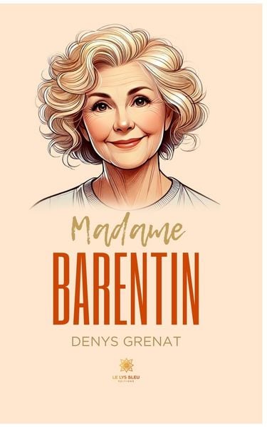 Produktbild: Denys Grenat: Madame Barentin