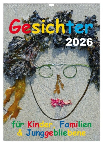 Gesichter für Kinder, Familien & Junggebliebene (Wandkalender 2026 DIN A3 hoch), CALVENDO Monatskalender