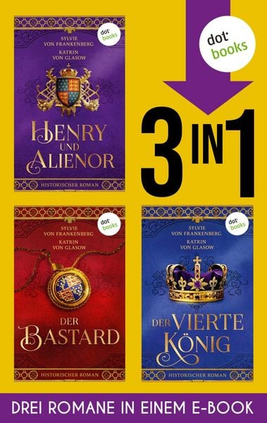 Produktbild: Henry und Alienor, Der Bastard & Der vierte K&ouml;nig