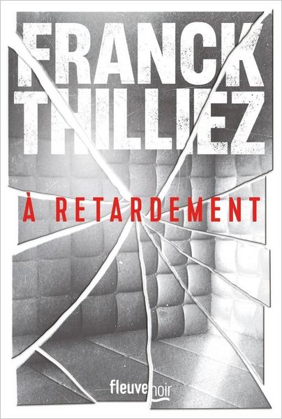 Produktbild: Thilliez, F: Retardement