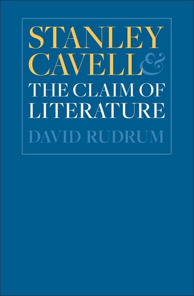 Produktbild: Stanley Cavell and the Claim of Literature