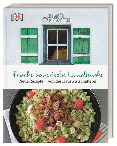 Die frische bayerische Landküche