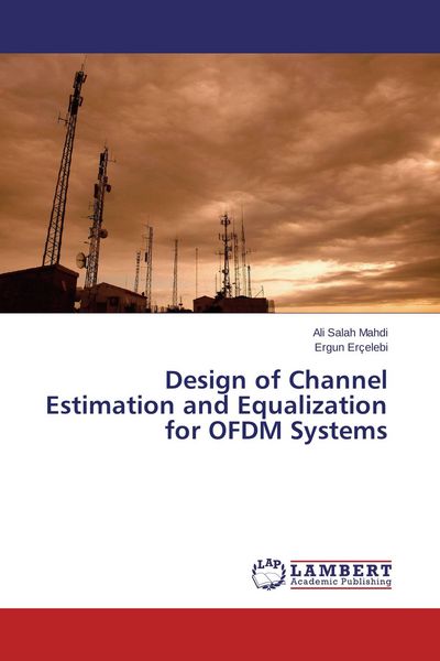 Produktbild: Design of Channel Estimation and Equalization for OFDM Systems