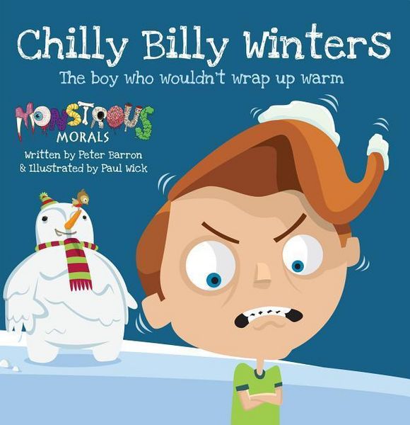 Produktbild: Chilly Billy Winters: The Boy Who Wouldn't Wrap Up Warm
