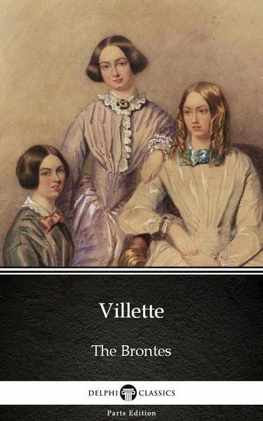 Produktbild: Villette by Charlotte Bronte (Illustrated)