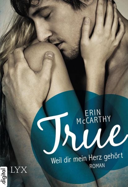 Produktbild: True - Weil dir mein Herz geh&ouml;rt
