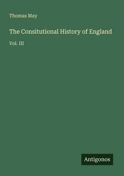 Produktbild: The Consitutional History of England