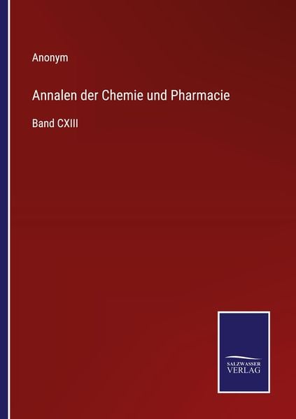 Produktbild: Annalen der Chemie und Pharmacie