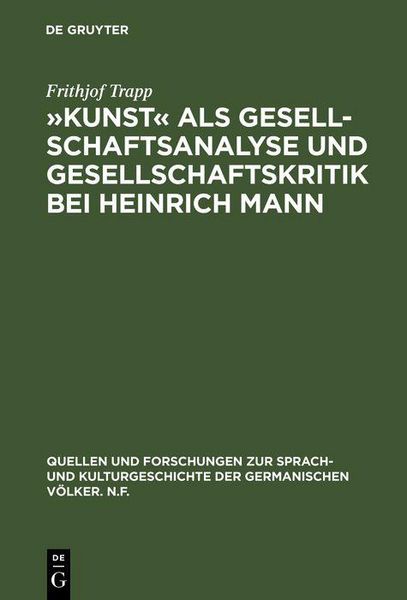 Produktbild: 'Kunst' als Gesellschaftsanalyse und Gesellschaftskritik bei Heinrich Mann
