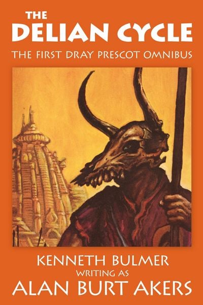 Produktbild: The Delian Cycle [The first Dray Prescot omnibus]