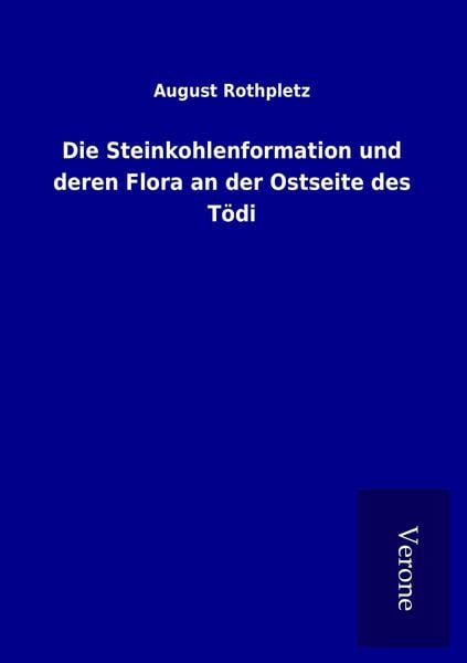 Produktbild: Die Steinkohlenformation und deren Flora an der Ostseite des T&ouml;di