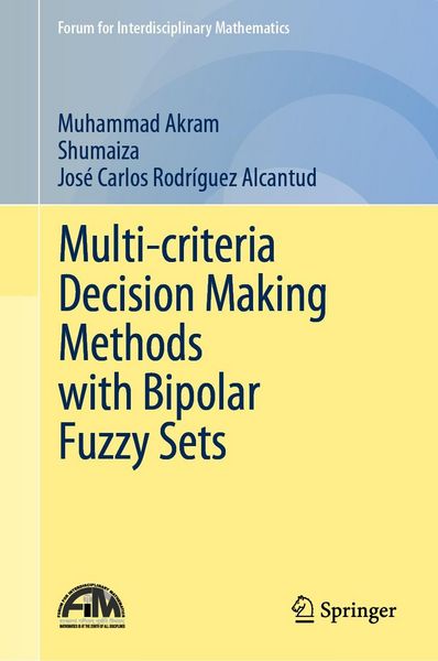 Produktbild: Multi-criteria Decision Making Methods with Bipolar Fuzzy Sets