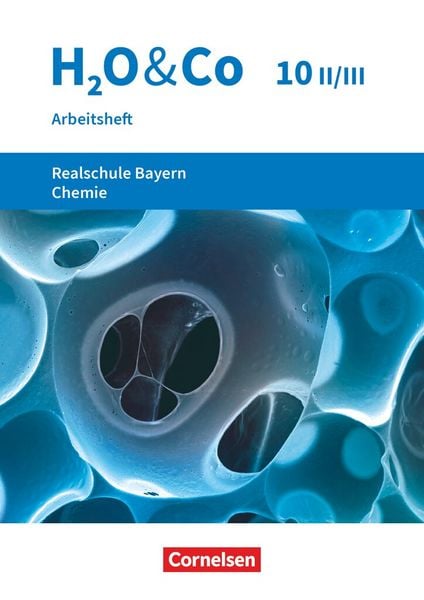 Produktbild: H2O & Co - Realschule Bayern 2020 - 10. Schuljahr - Wahlpflichtf&auml;chergruppe II-III