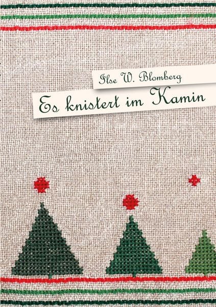Es knistert im Kamin, Taschenbuch von Ilse Blomberg, BoD – Books on Demand, 9783738632781