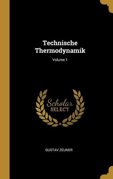 Produktbild: Technische Thermodynamik; Volume 1