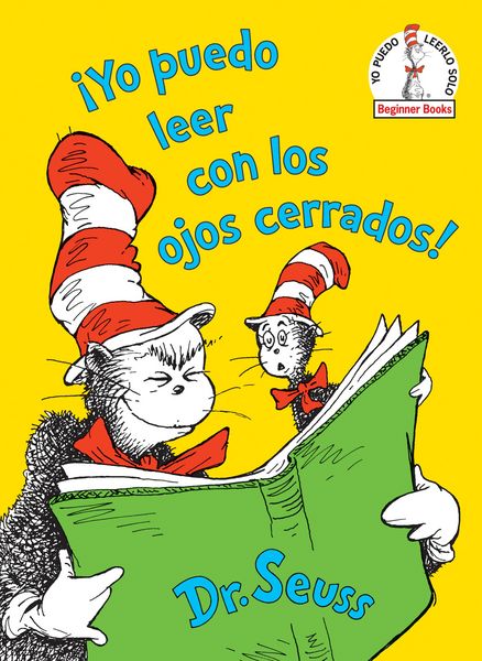 Produktbild: &iexcl;Yo puedo leer con los ojos cerrados! (I Can Read With My Eyes Shut! Spanish Edition)