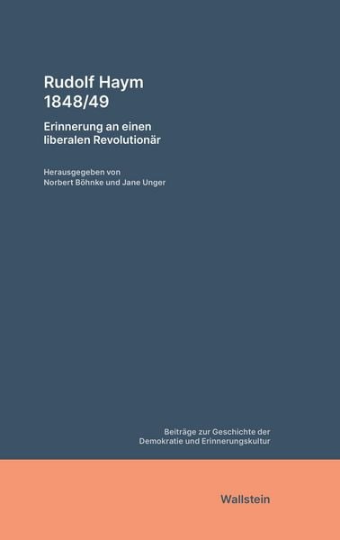 Produktbild: Rudolf Haym 1848/49