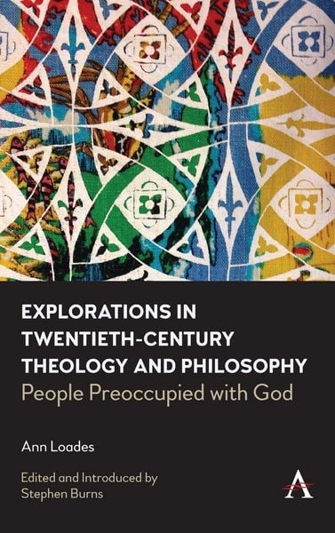Produktbild: Explorations in Twentieth-century Theology and Philosophy