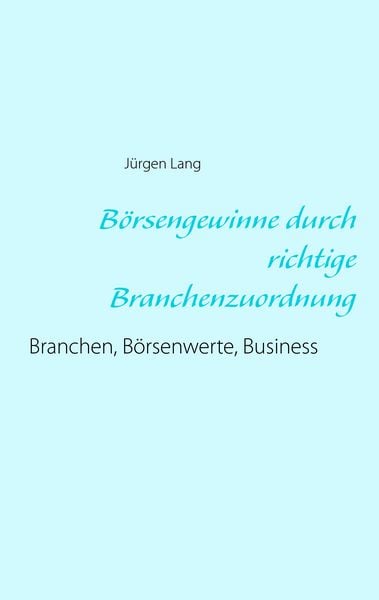 Produktbild: B&ouml;rsengewinne durch richtige Branchenzuordnung