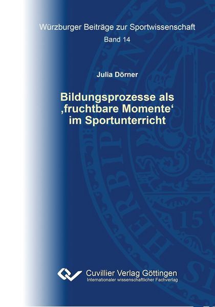 Produktbild: Bildungsprozesse als &sbquo;fruchtbare Momente&lsquo; im Sportunterricht