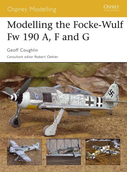 Produktbild: Modelling the Focke-Wulf Fw 190 A, F and G