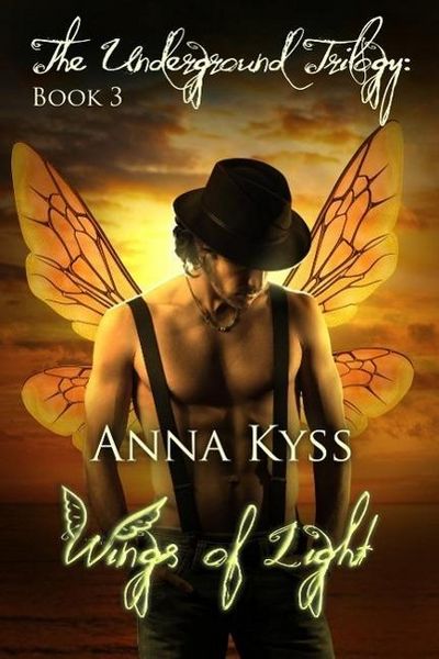 Produktbild: Wings of Light (The Underground Trilogy, #3)