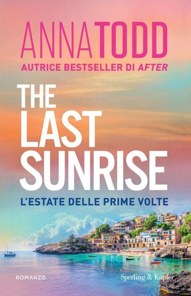 Produktbild: The last sunrise. L'estate delle prime volte