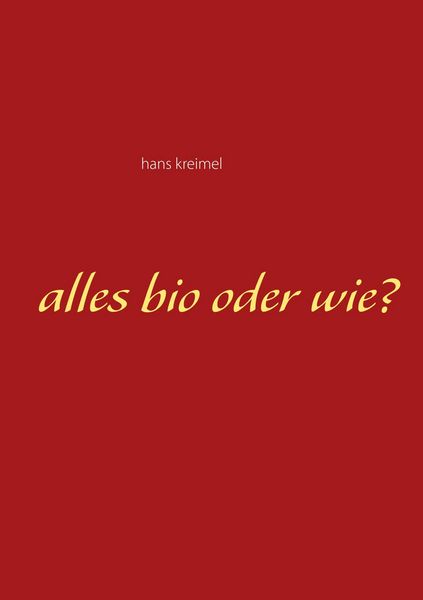 Produktbild: Alles bio oder wie?