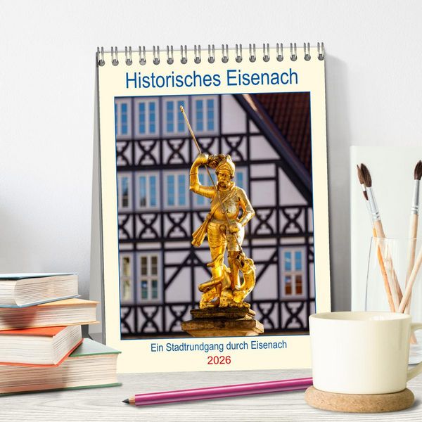 Produktbild: Historisches Eisenach (Tischkalender 2026 DIN A5 hoch), CALVENDO Monatskalender